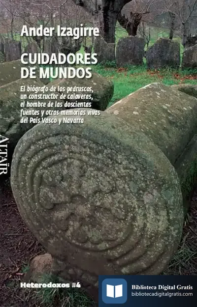 Descargar Cuidadores De Mundos de Ander Izagirre Olaizola