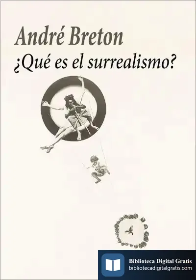 Descargar ¿Qué Es El Surrealismo? de André Breton