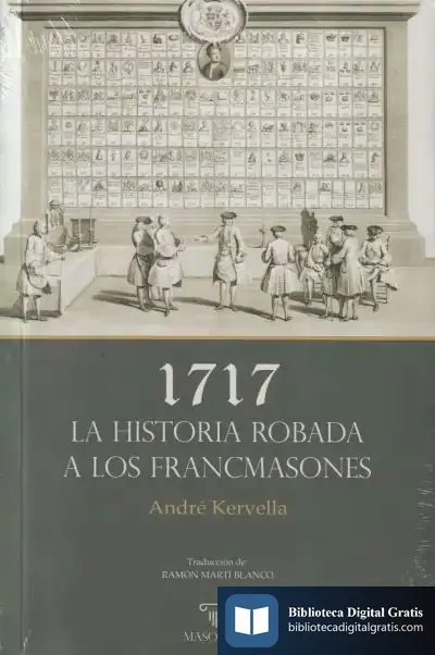 Descargar 1717 | La Historia Robada A Los Francmasones