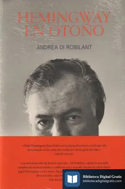 Descargar Hemingway En Otoño de Andrea Di Robilant