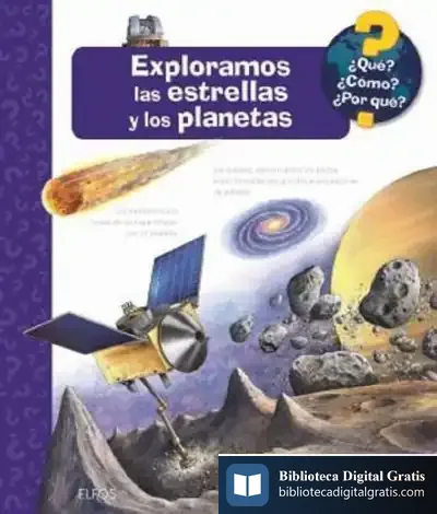 Descargar ¿Qué?... Exploramos Las Estrellas Y Los Planetas de Andrea Erne