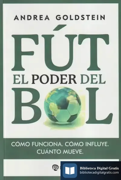 Descargar El Poder Del Fútbol de Andrea Goldstein
