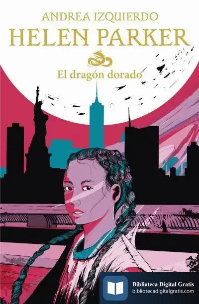 Descargar Helen Parker. El Dragón Dorado de Andrea Izquierdo
