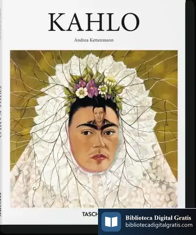 Descargar Kahlo de Andrea Kettenmann