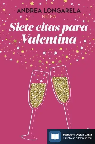Descargar Siete Citas Para Valentina de Andrea Longarela