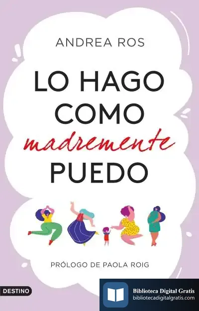 Descargar Lo Hago Como Madremente Puedo de Andrea Ros