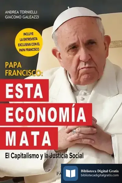 Descargar Papa Francisco. Esta Economía Mata de Andrea Tornielli