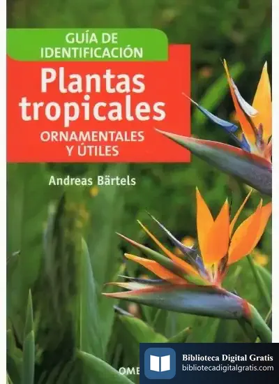Descargar Plantas Tropicales Ornamentales Y Utiles