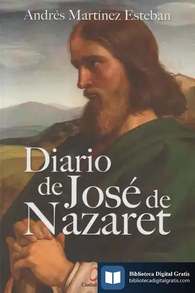 Descargar Diario De José De Nazaret de Andrés Martínez Esteban