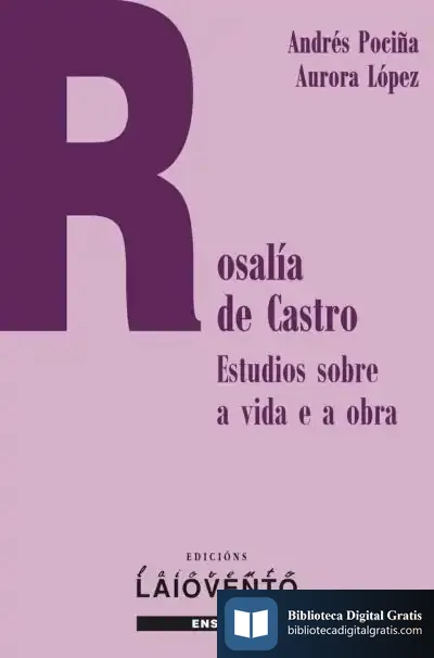 Descargar Rosalía De Castro, Estudios Sobre A Vida E A Obra