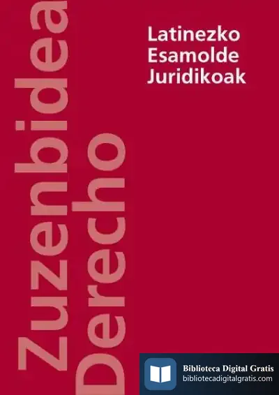 Descargar Latinezko Esamolde Juridikoak de José Fernando Calderero Hernández