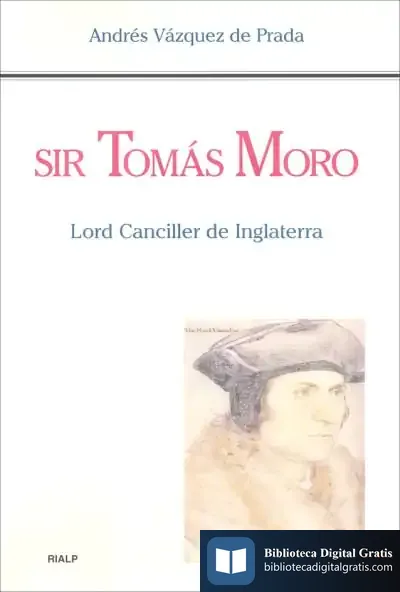 Descargar Sir Tomás Moro. Lord Canciller De Inglaterra