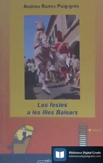 Descargar Les Festes A Les Illes Balears de Andreu Ramis
