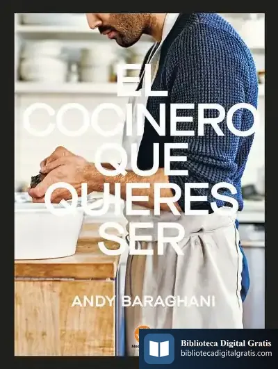 Descargar El Cocinero Que Quieres Ser