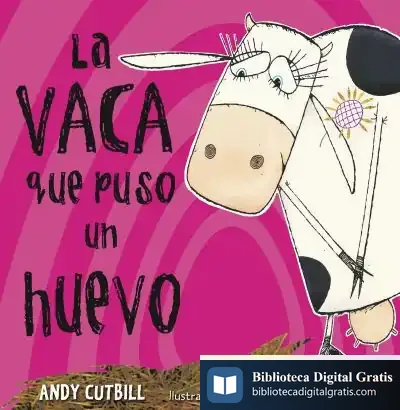 Descargar La Vaca Que Puso Un Huevo de Andy Cutbill