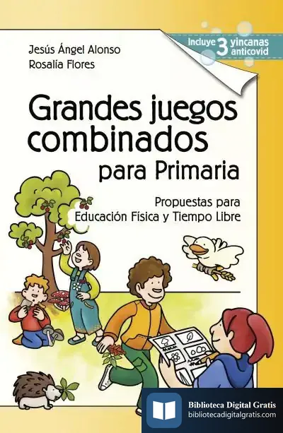 Descargar Grandes Juegos Combinados Para Primaria de Ángel Alonso Jesús