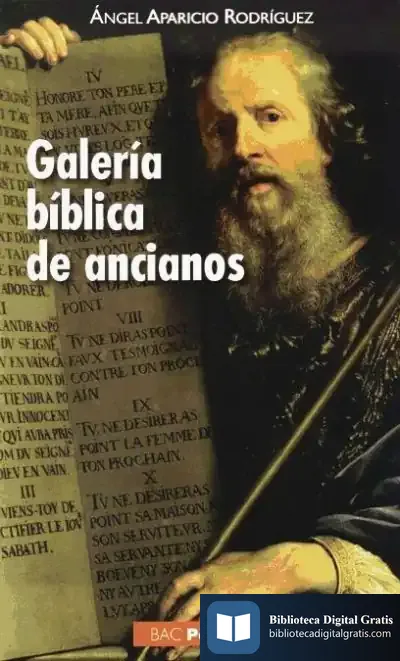 Descargar Galería Bíblica De Ancianos de Ángel Aparicio Rodríguez