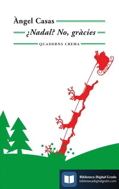 Descargar ¿Nadal? No, Gràcies de Ángel Casas