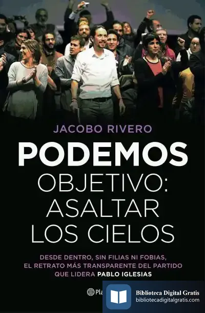 Descargar Podemos. Objetivo: Asaltar Los Cielos de Ángel Crespo