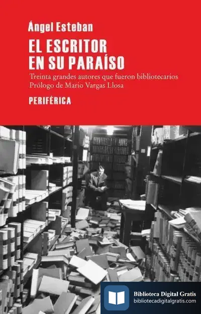 Descargar El Escritor En Su Paraíso de Ángel Esteban