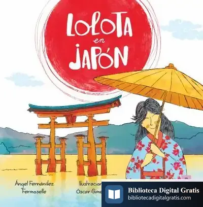 Descargar Lolota En Japón de Ángel Fernández Fermoselle