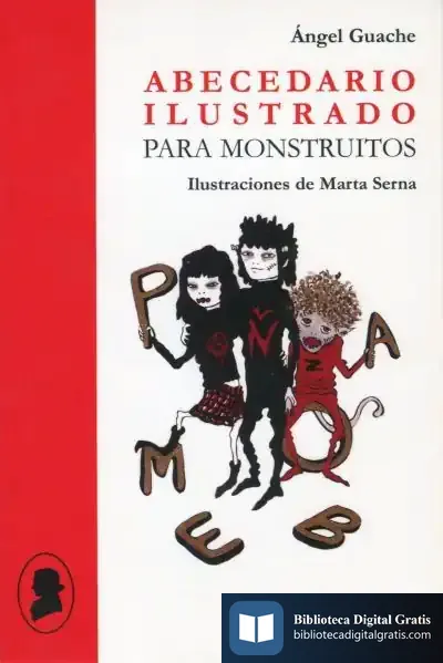 Descargar Abecedario Ilustrado Para Monstruitos de Ángel Guache