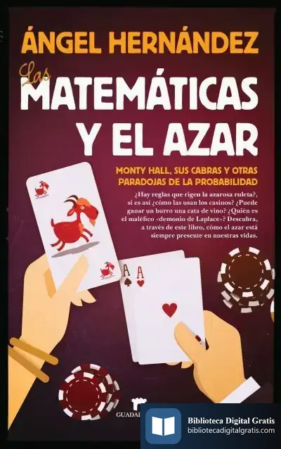 Descargar Las Matemáticas Y El Azar de Ángel Hernández
