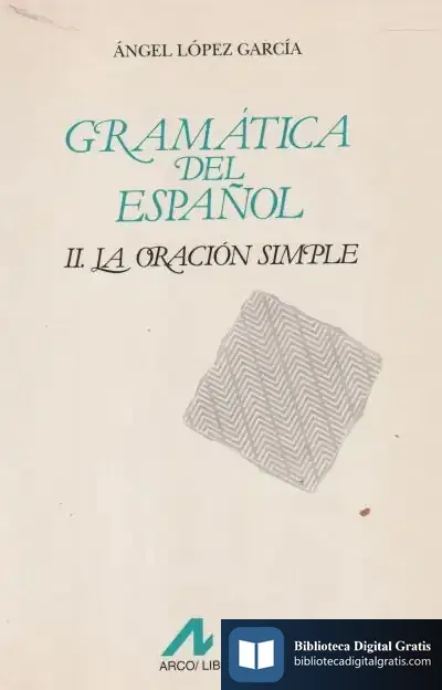Descargar La Oración Simple de Miguel Ángel Cazorla Quevedo