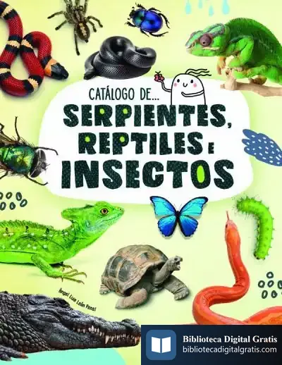 Descargar Catálogo De Serpientes, Reptiles E Insectos de Ángel Luis León Panal