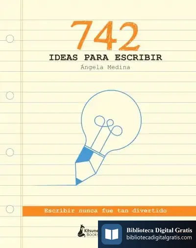 Descargar 742 Ideas Para Escribir