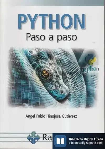 Descargar Python. Paso A Paso de Ángel Pablo Hinojosa Gutiérrez