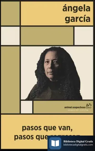 Descargar Pasos Que Van, Pasos Que Regresas de Ángela García