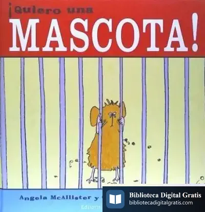 Descargar Quiero Una Mascota de Ángela Mcallister