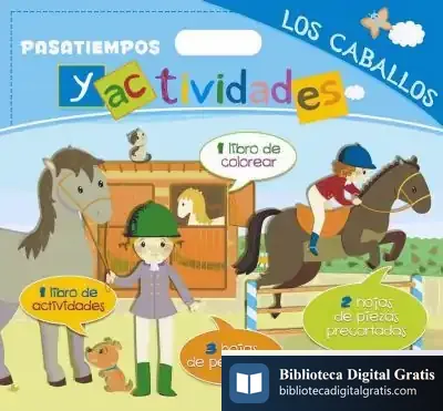 Descargar Pasatiempos Y Actividades. Los Caballos de Félix Herrero Salgado