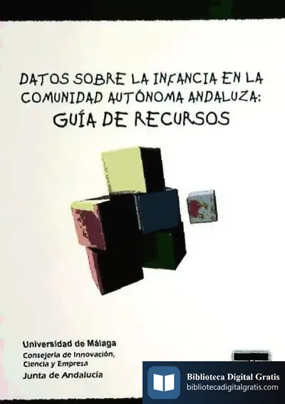Descargar Datos Sobre La Infancia En La Comunidad Autónoma Andaluza. Guía De Recursos de Ángeles Gervilla Castillo