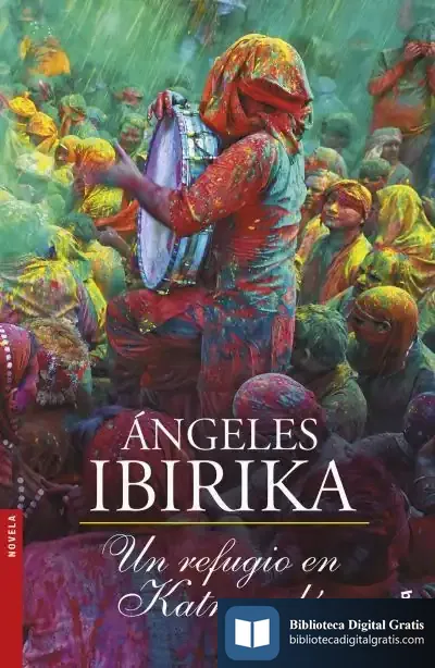 Descargar Un Refugio En Katmandú de Ángeles Ibirika Barrenechea