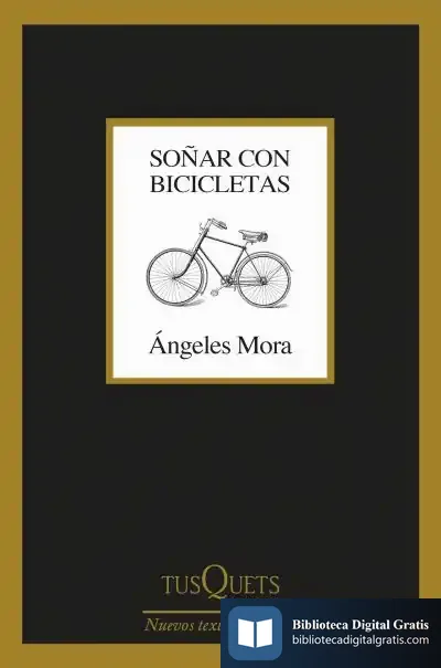 Descargar Soñar Con Bicicletas de Ángeles Mora