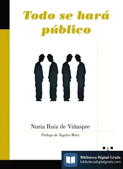 Descargar Todo Se Hará Público de Ángeles Mora