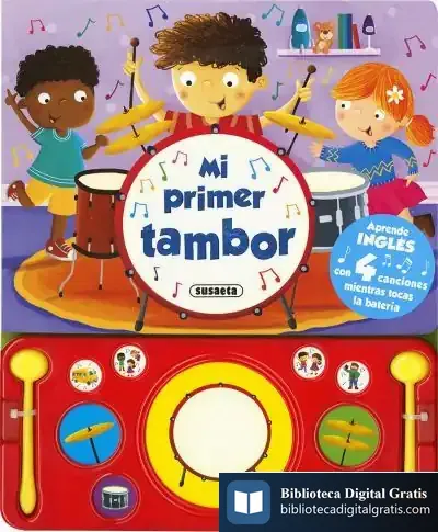 Descargar Libro Musical. Mi Primer Tambor
