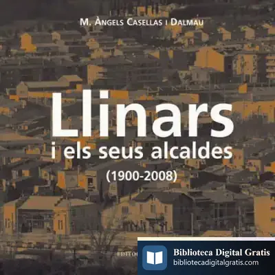 Descargar Llinars I Els Seus Alcaldes (1900-2008) de Àngels Casellas Dalmau
