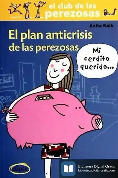 Descargar El Plan Anticrisis De Las Perezosas