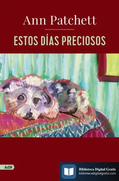 Descargar Estos Días Preciosos (Adn)