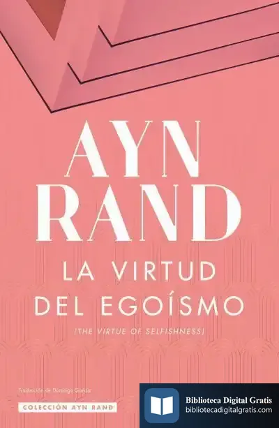 Descargar La Virtud Del Egoísmo