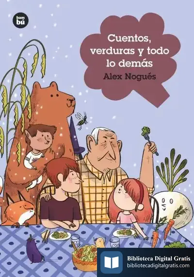 Descargar Cuentos, Verduras Y Todo Lo Demás de Anna Aparicio Català