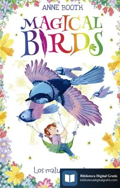 Descargar Magical Birds 3. Los Maluros Azules de Anna Booth