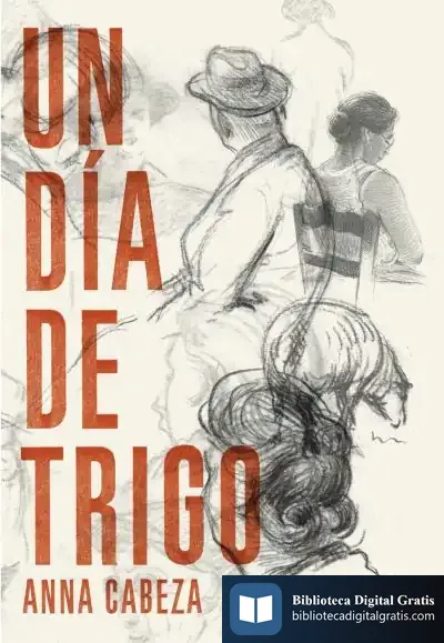 Descargar Un Día De Trigo de Toni Català Carpintero