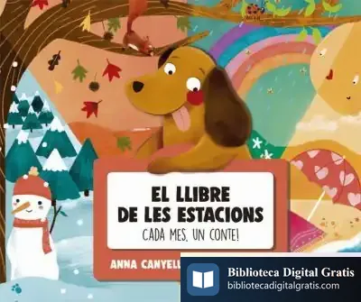 Descargar El Llibre De Les Estacions. Cada Mes, Un Conte!