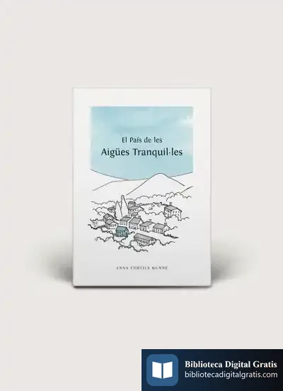 Descargar El País De Les Aigúes Tranquil·Les