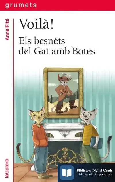 Descargar Voilà!: Els Besnéts Del Gat Amb Botes