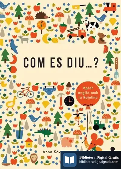 Descargar Com Es Diu...? de Anna Kövecses